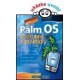 Palm OS - podrobně a prakticky