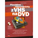 Převádíme videonahrávky z VHS na DVD